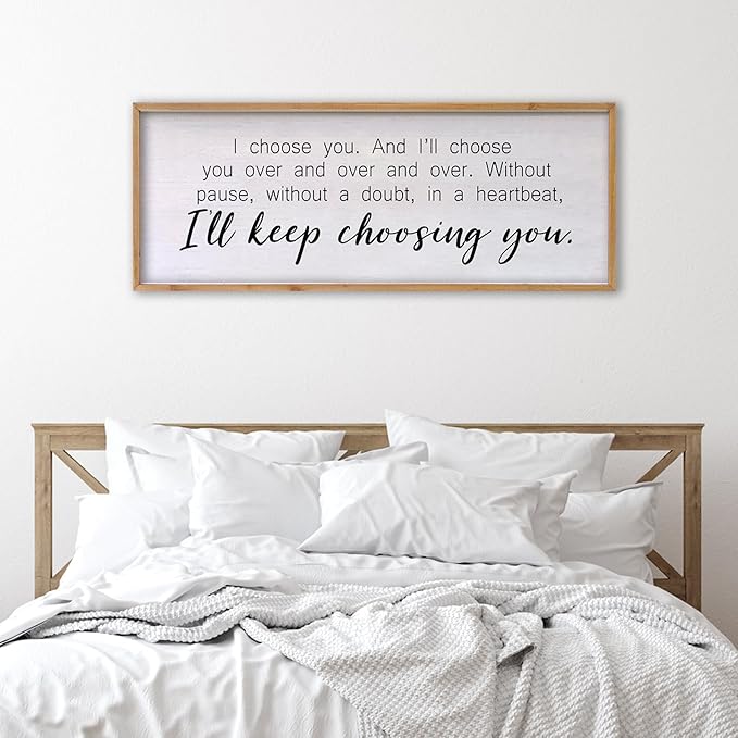 I Choose You Sign Wall Decor Art Above Bed 32X12 Inch I Love You Romantic Wood Framed for Master Bedroom Over Bed I'll Keep Choosing You Sign (Wood)-Ruum Studio Home