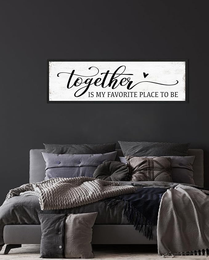 Together is My Favorite Place to Be Sign: Couples Bedroom Wall Decor Above Bed Modern Framed Farmhouse Rustic Family Signs Master Bedroom Wall Decor Hanging Wall Plaques with Sayings 12" x 40"-Ruum Studio Home