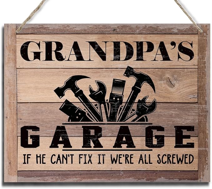 BQL Rustic Wood Sign, Father's Day Gift, Grandpa's Gift, Decor Hanging Wood Sign, 8X10inch, Printed Wood Wall Art Sign, Grandpa's Garage, If He Can't Fix It We're All Screwed-Ruum Studio Home