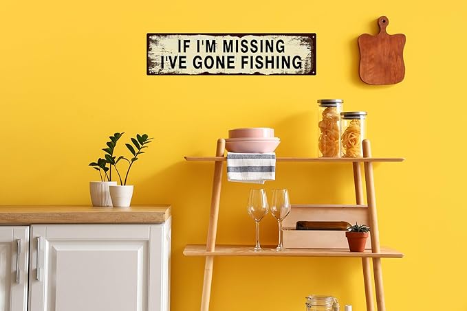 Vintage Tin Sign Retro Metal Funny If I'm Missing I've Gone Fishing Signs for Home Decor Stylish Wall Art Plaques Gift for Home Door Entrance Fence and Wall Decor in Every Room 16x4 in-Ruum Studio Home