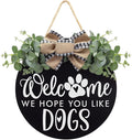 Welcome We Hope You Like Dogs Farmhouse Door Sign for Front Door Porch Decor with Eucalyptus Leaves & Buffalo Bow - Welcome Wreath Sign Hanging for Dogs Lovers Spring Summer Decor Housewarming Gift-Ruum Studio Home