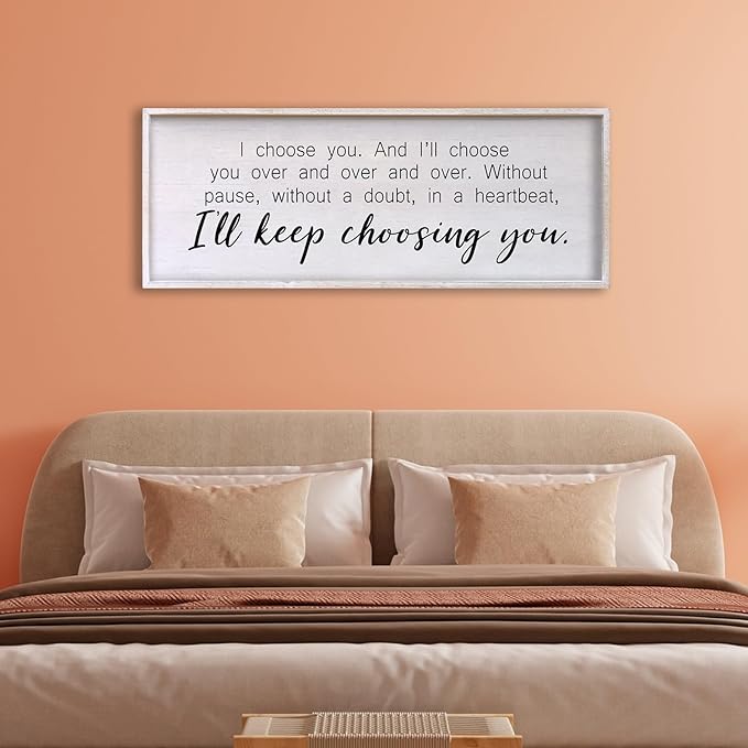 I Choose You Sign Wall Decor Art Above Bed 32X12 Inch I Love You Romantic Wood Framed for Master Bedroom Over Bed I'll Keep Choosing You Sign (White)-Ruum Studio Home