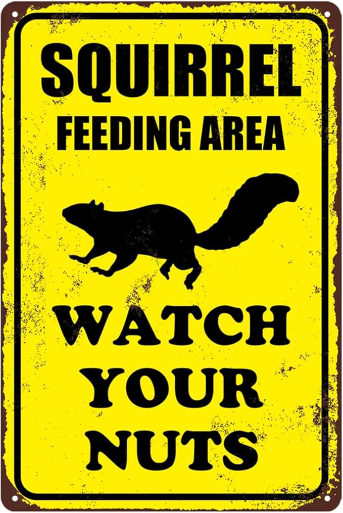 Squirrel Sign Funny Metal Sign Squirrel Feeding Area Watch Your Nuts Signs Vintage Tin Sign For Home Outdoor Garage Wall Decoration 8x12inch-Ruum Studio Home