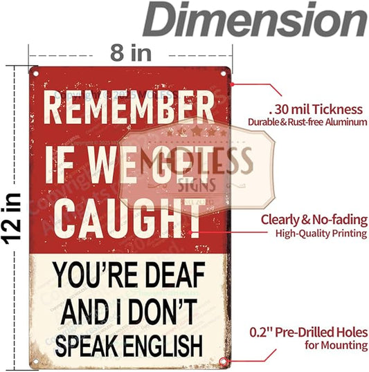 "Remember If We Get Caught" Funny Bar Sign or Man Cave Decor | 12x8″ Durable Vintage Metal Beer Signs Wall Decorations for Home Bar/Basement/Garage/Mancave, 2354-Ruum Studio Home