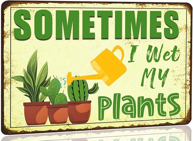 Funny Signs Garden Decor Outdoor Vintage Garden Decorative Metal Sign Gifts For Women Plant Lover Sometimes I Wet My Plants 12x8 Inches-Ruum Studio Home
