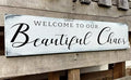 Welcome to Our Beautiful Chaos Sign, Farmhouse Wood Sign, Home and Living Room Decor Housewarming Gift Spring Home Decor (Beautiful Chaos) 6x18 Inch-Ruum Studio Home