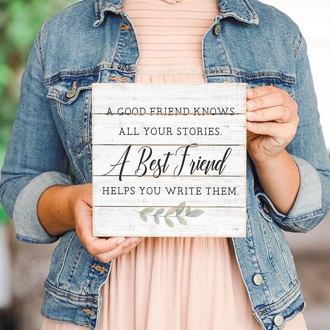 Simply Said, INC A Good Friend Knows All Your Stories, A Best Friend Helps You Write Them, 8 inch Wood Perfect Pallet Petites Plaque Sign, Made in USA-Ruum Studio Home