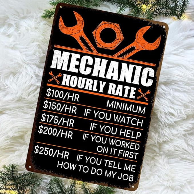 Mechanic Gifts for Men - Garage Metal Tin Signs Vintage Car Shop Accessories Decor Mechanic Hourly Rate Metal Sign 8x12 Inch-Ruum Studio Home